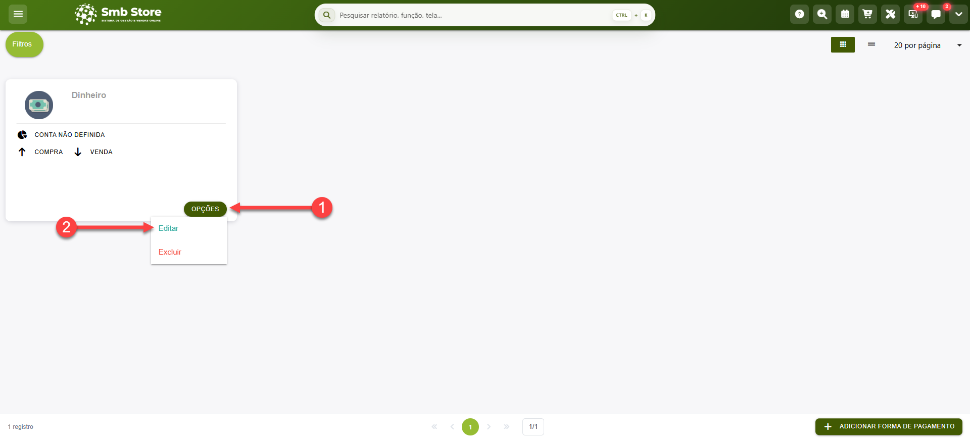 Tela do sistema SMB Store destacando como acessar o cadastro de uma forma de pagamento para edição de informações, em Financeiro > Formas de pagamento.