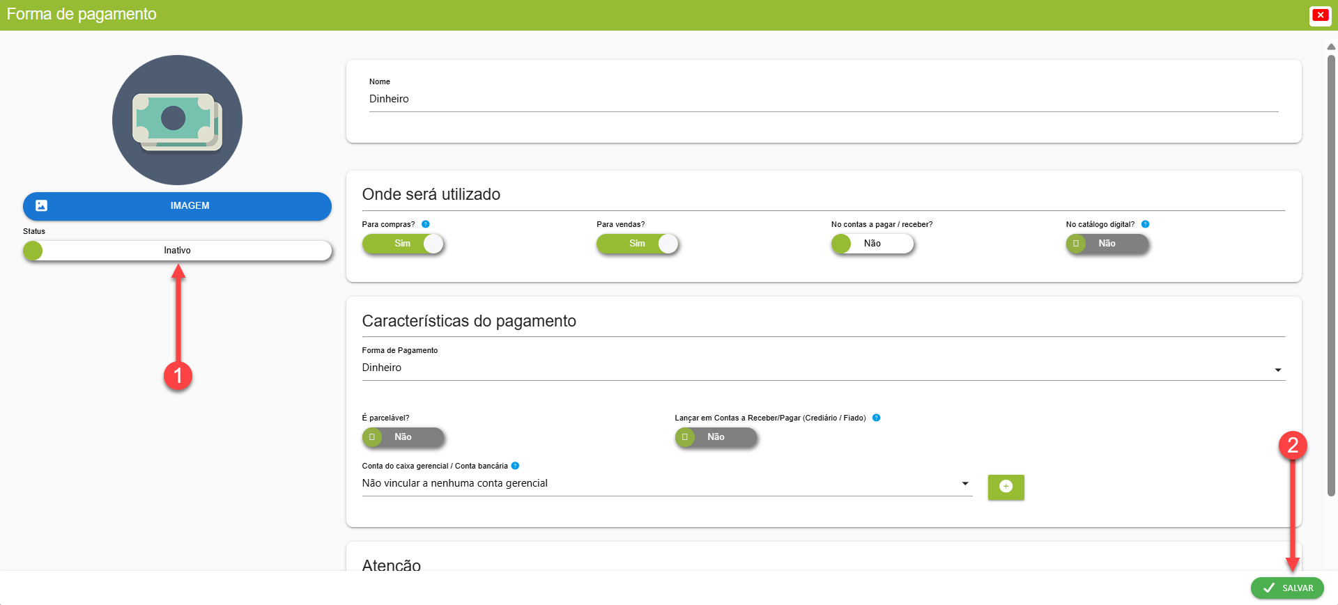 Tela do sistema SMB Store destacando o campo "Status" de uma forma de pagamento para inativação/exclusão, em Tela do sistema SMB Store destacando o campo "Status" de uma forma de pagamento para inativação/exclusão, em Financeiro > Formas de pagamento.> Formas de pagamento.
