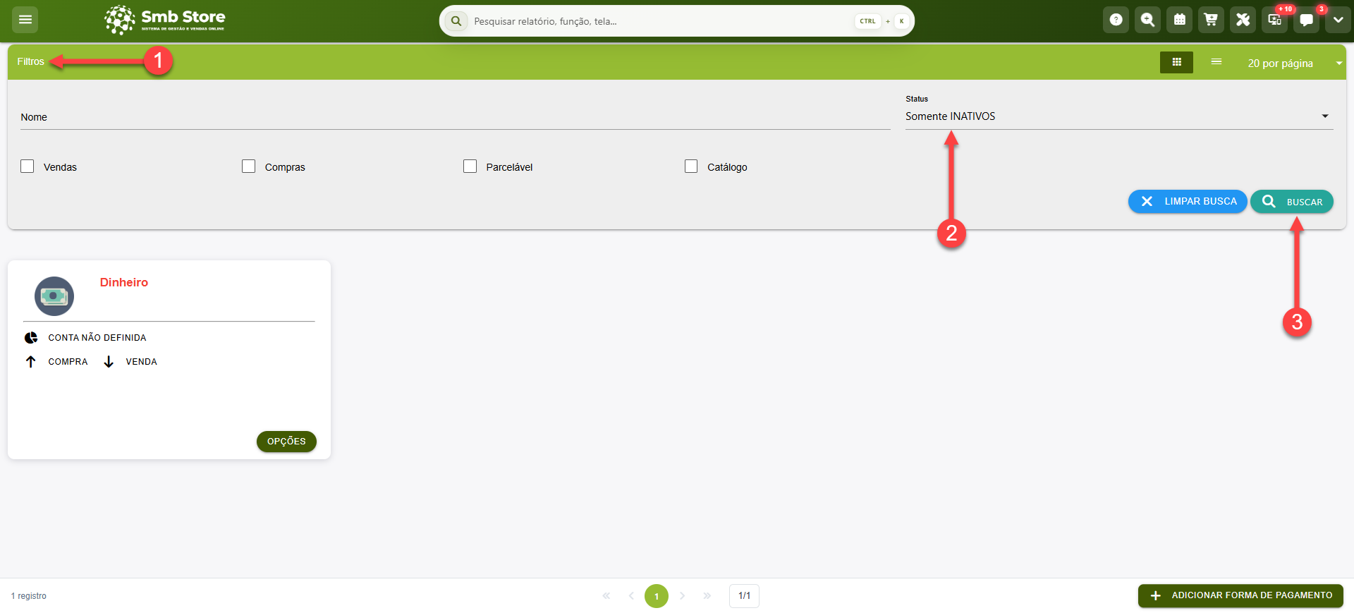 Tela do sistema SMB Store destacando os filtros para efetuar a busca de formas de pagamento excluídas/inativas, em Financeiro > Formas de pagamento.