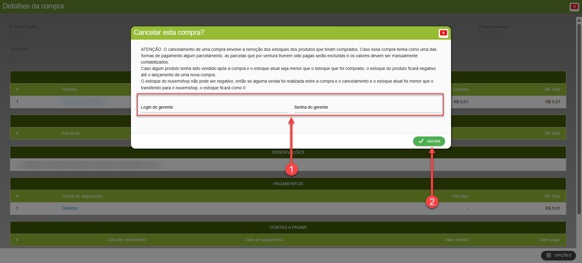 Tela do sistema SMB Store indicando os campos para o preenchimento dos dados de login e senha de um usuário Gerente para efetuar o cancelamento de um pedido de compra/orçamento, em Compras > Listagem de compras.