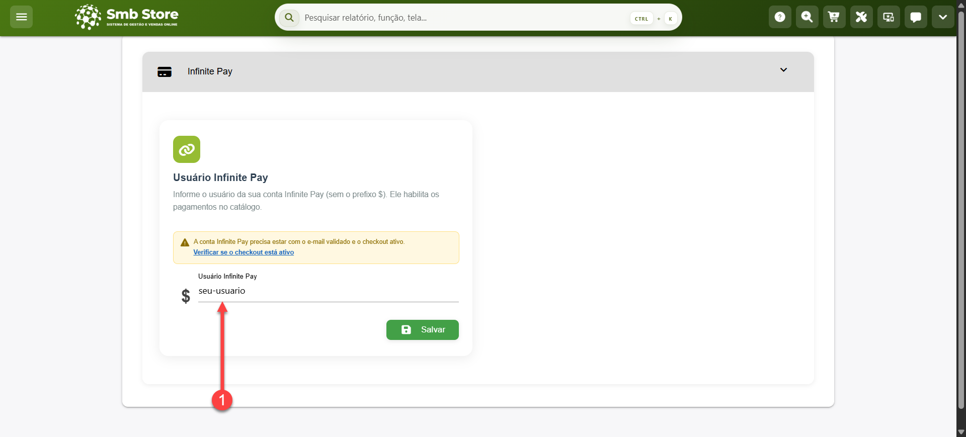 Tela do sistema SMB Store indicando o campo para preenchimento de usuário para a integração com a InfinitePay, em Configurações > Integrações.
