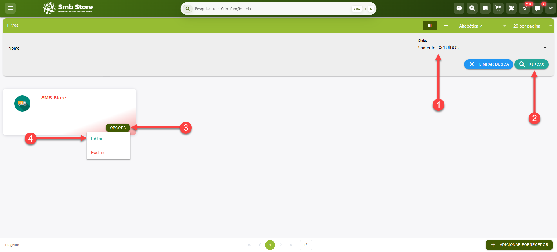 Tela do sistema SMB Store indicando como filtrar por fornecedores inativos e em seguida acessar seu cadastro, em Pessoas > Fornecedores.