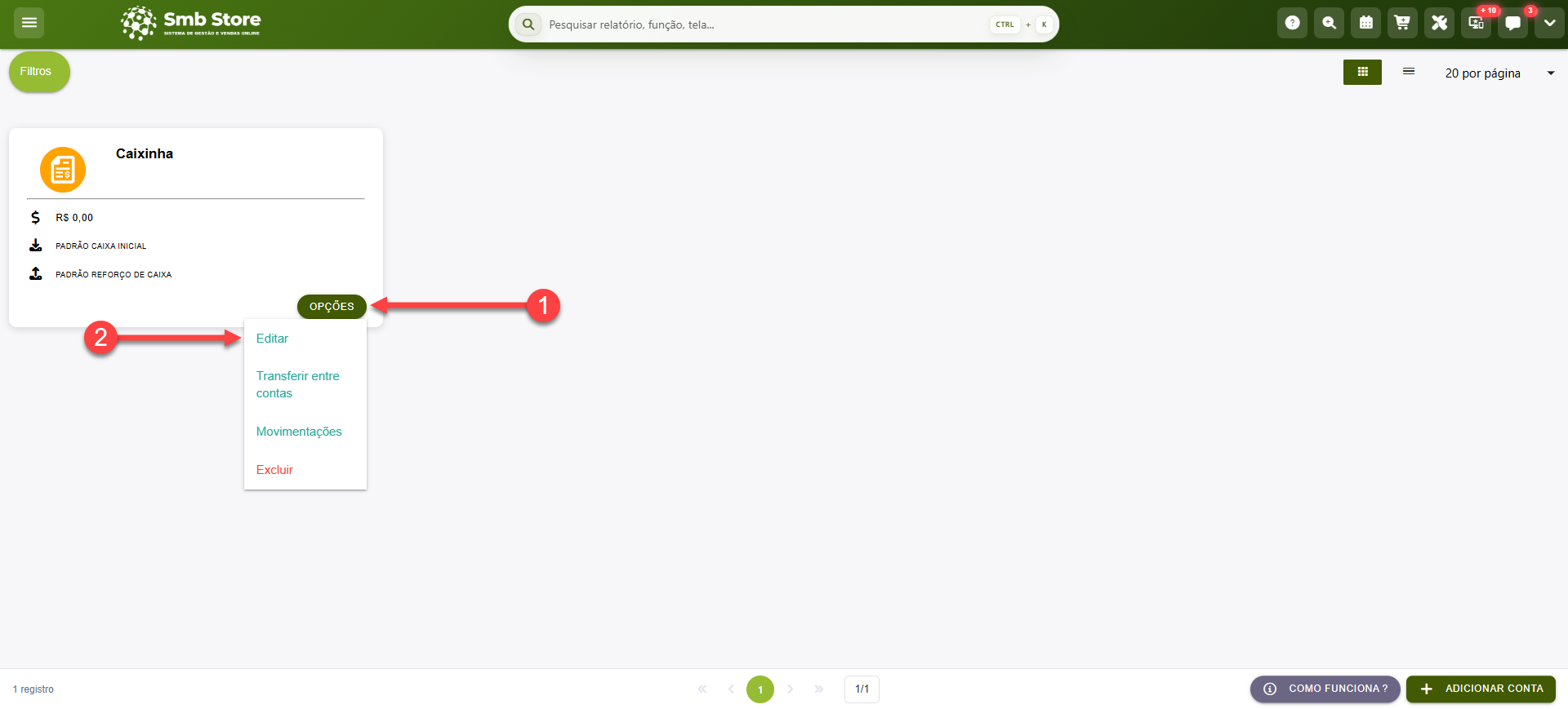 Tela do sistema SMB Store indicando como acessar o cadastro de um caixa gerencial para a edição de informações, em Financeiro > Contas de Caixa gerencial.