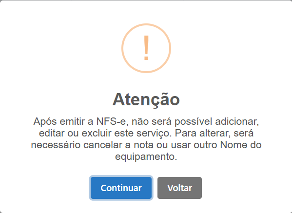 Mensagem de confirmação do SMB Store Online antes da emissão da NFS-e, informando que após emitir a nota fiscal de serviço não será possível adicionar, editar ou excluir o serviço registrado, sendo necessário cancelar a nota ou utilizar outro nome de equipamento para alterações.