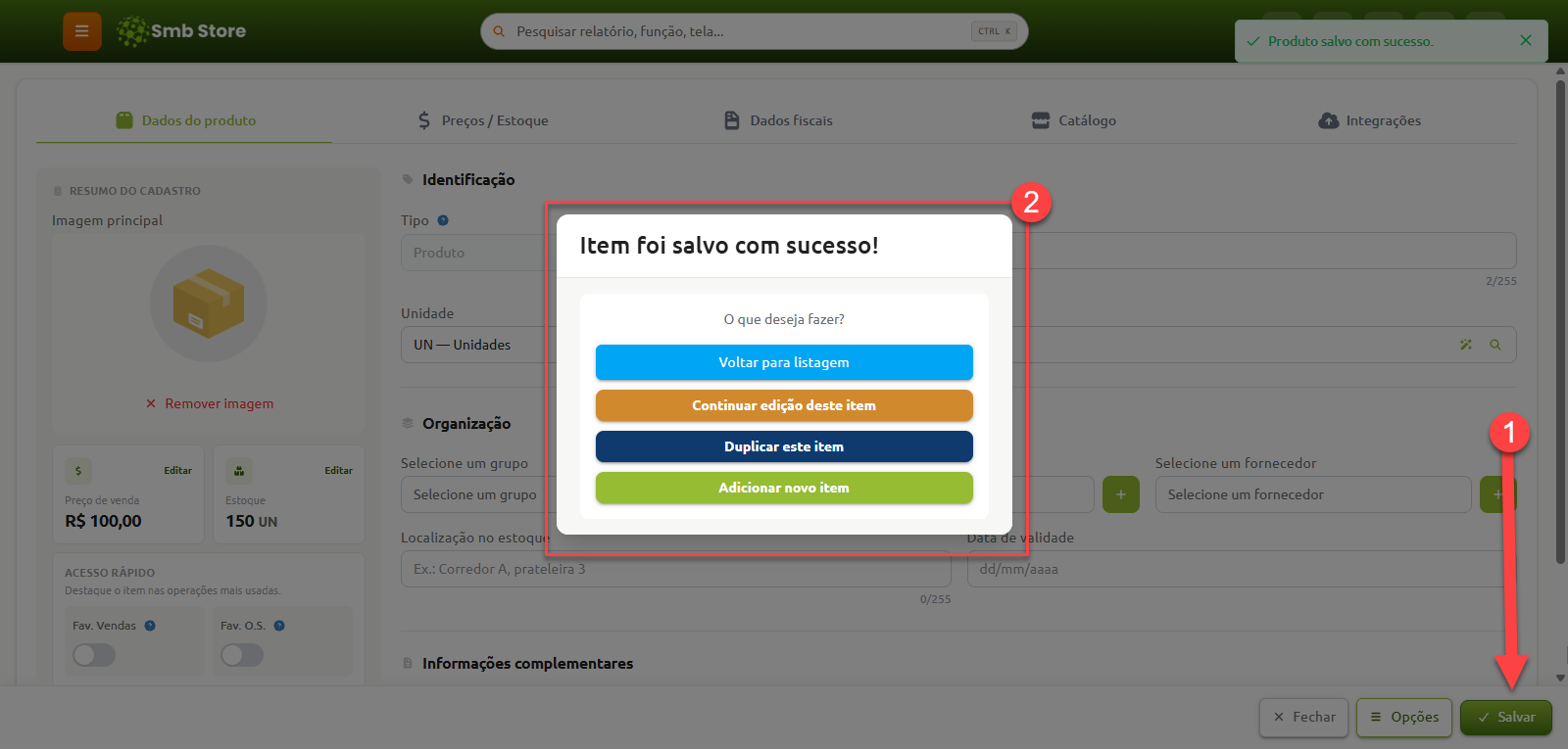Tela de cadastro do Smb Store exibindo janela de confirmação de item salvo com sucesso, com opções para voltar para listagem, continuar edição deste item, duplicar este item ou adicionar novo item.