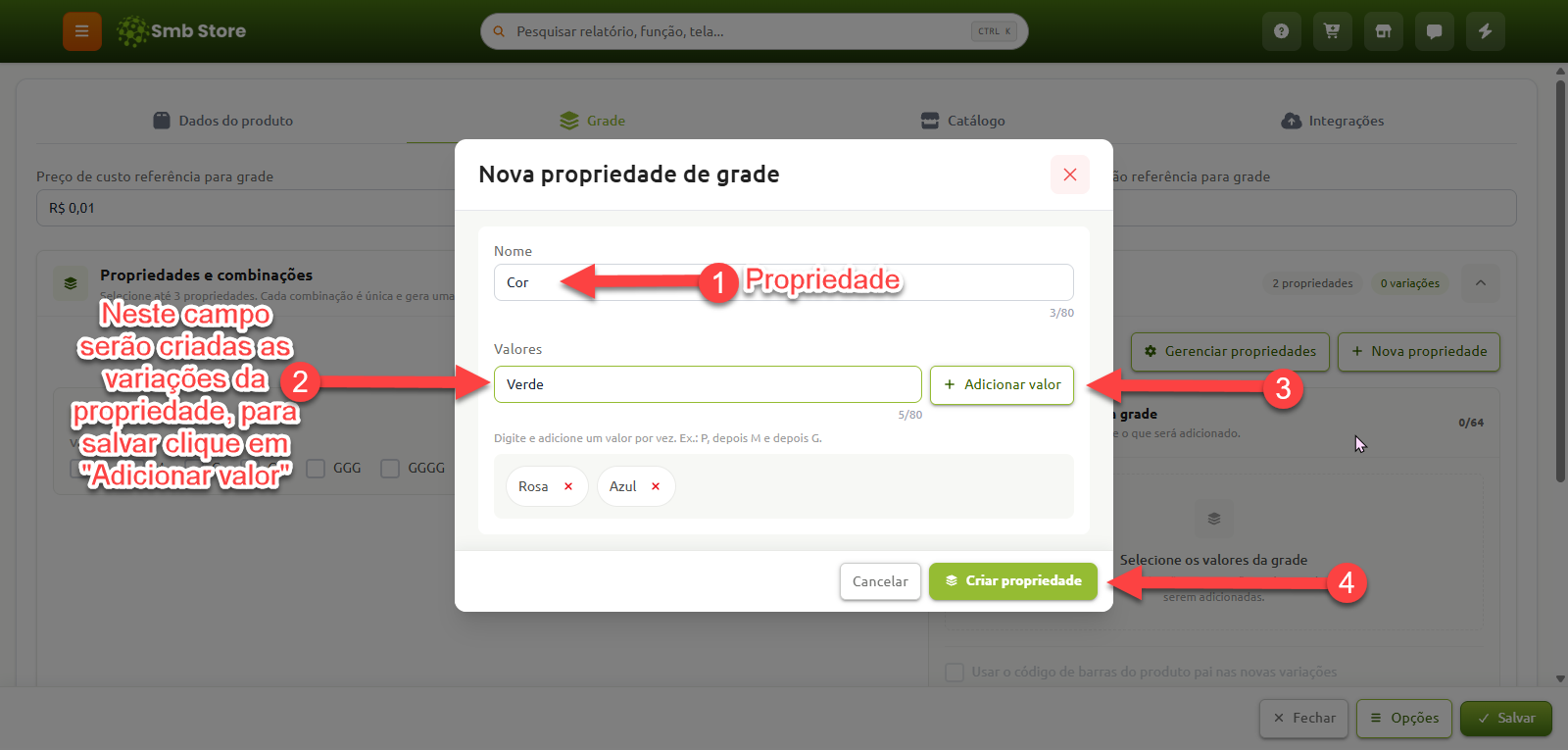 Janela de cadastro de nova propriedade de grade no Smb Store, demonstrando em quatro etapas a definição do nome da propriedade como "Cor", a digitação e inserção de variações de valores no botão "Adicionar valor" e a finalização no botão "Criar propriedade".