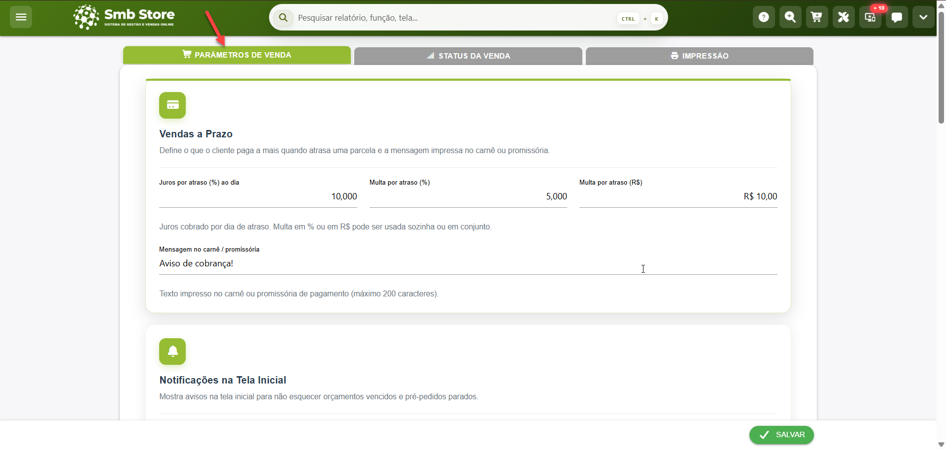 Tela de configurações do sistema com a aba Parâmetros de Venda selecionada, exibindo campos para definir juros diários, percentual e valor fixo de multa por atraso, além do texto da mensagem impressa no carnê ou promissória.