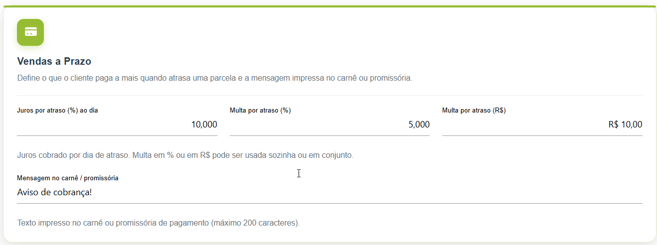Tela de configuração de vendas a prazo para definição de taxa de juros diários por atraso, multa percentual ou fixa, e mensagem personalizada para impressão em carnê ou nota promissória.
