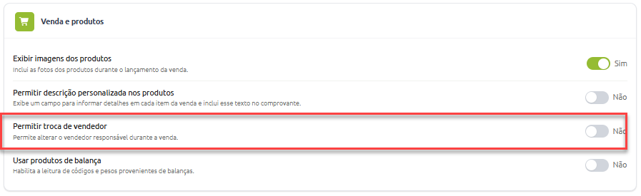 Tela de configurações de venda e produtos com destaque na opção de permitir a troca do vendedor responsável durante a venda, atualmente desativada.