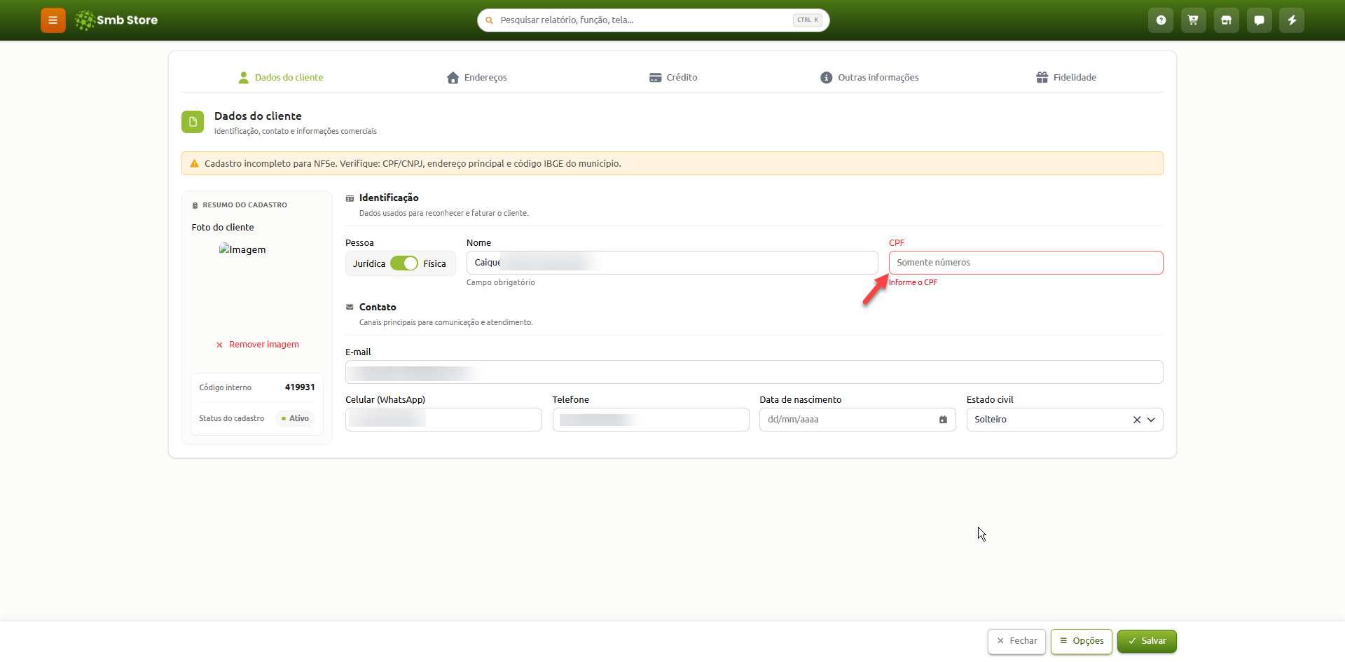 Tela de cadastro de cliente no Smb Store exibindo alerta de cadastro incompleto para NFSe e validação com mensagem de erro solicitando o preenchimento obrigatório do campo CPF.
