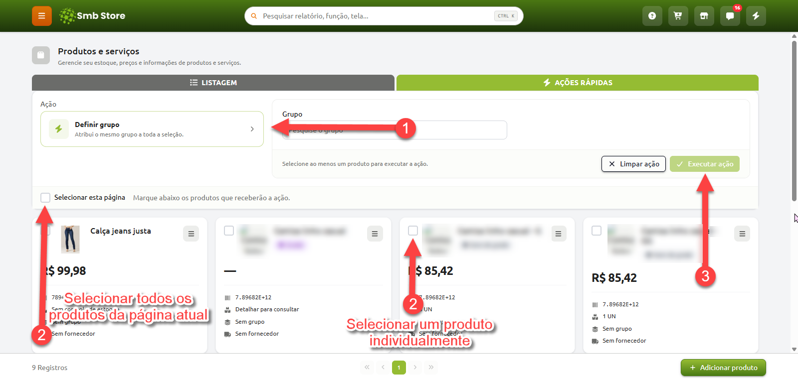 Tela de produtos e serviços do sistema Smb Store na aba de Ações Rápidas, demonstrando o processo de definir grupo para itens por meio de um passo a passo numerado: o passo 1 indica a escolha do grupo no campo de pesquisa, o passo 2 mostra as opções para selecionar produtos individualmente ou marcar todos os itens da página atual, e o passo 3 aponta para o botão Executar ação.