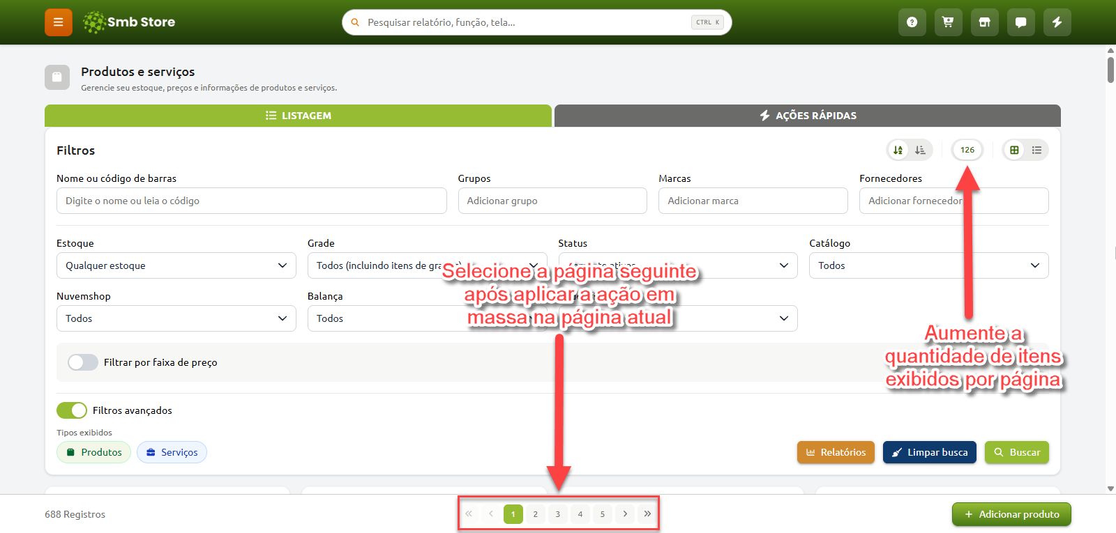 Tela de produtos e serviços no sistema Smb Store com instruções para aumentar a quantidade de itens exibidos por página no topo e para selecionar a próxima página de registros na barra de paginação inferior.