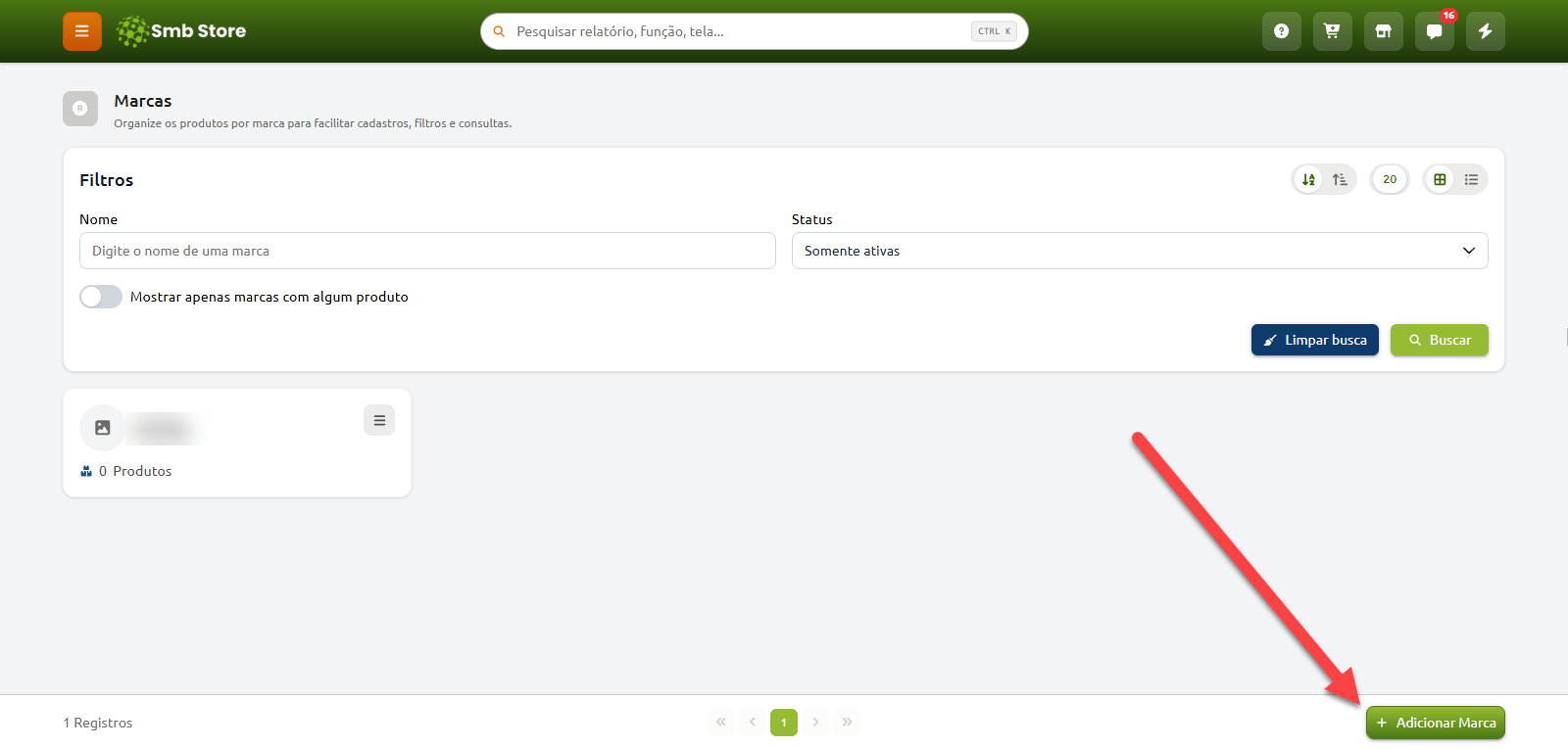Tela de gerenciamento de marcas no Smb Store, exibindo opções de filtro, listagem de registros e uma seta apontando para o botão "Adicionar Marca" no canto inferior direito.