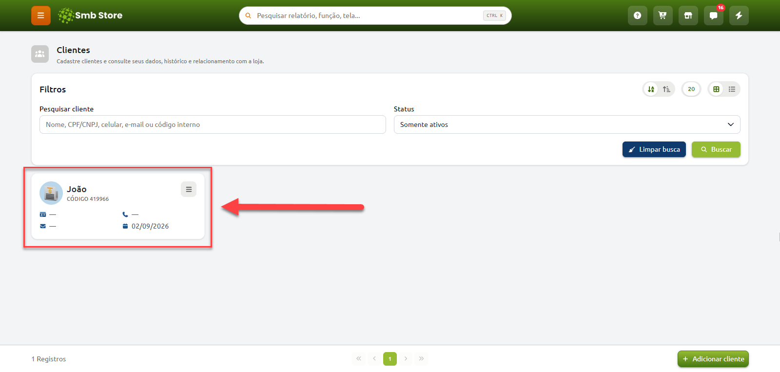 Tela de consulta de clientes do sistema Smb Store com filtros de busca e o card com os dados do cliente João em destaque.