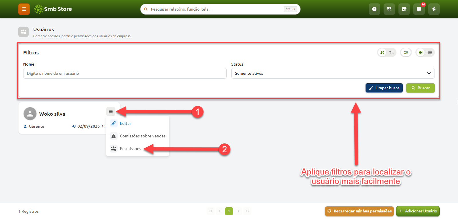 Tela de gerenciamento de usuários do sistema Smb Store destacando a área de filtros por nome e status, e o passo a passo numerado no menu de opções de um usuário para acessar a opção de Permissões.
