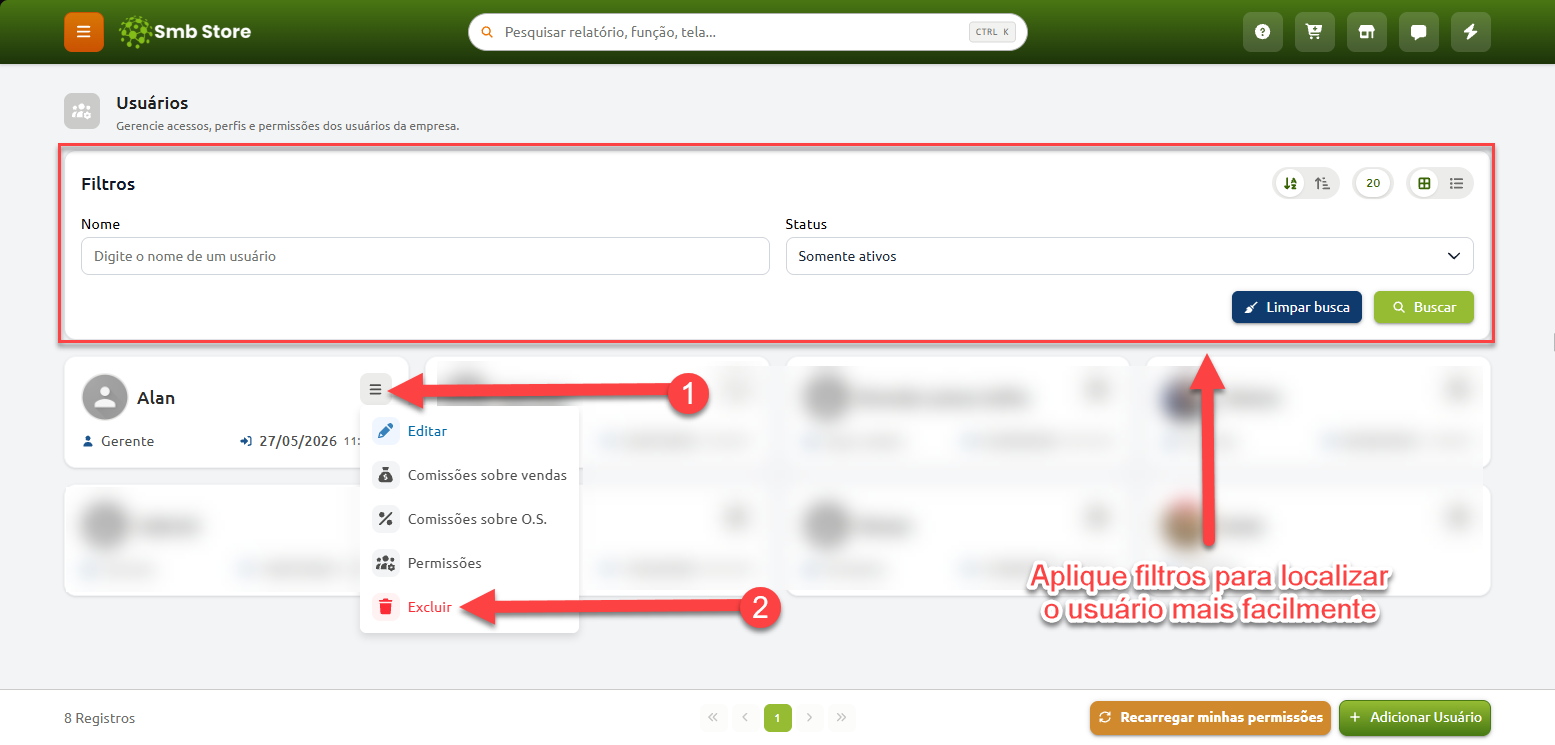 Tela de gerenciamento de usuários do sistema Smb Store, indicando o passo a passo para excluir um cadastro ao abrir o menu de opções do usuário e selecionar a opção Excluir, além de destacar a seção superior de filtros para localização rápida de cadastros.