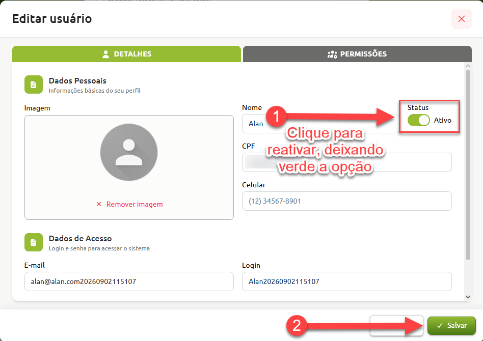 Tela de edição de usuário com instruções numeradas para reativar o cadastro, indicando a ativação da chave de status para a posição verde e, em seguida, o clique no botão Salvar.