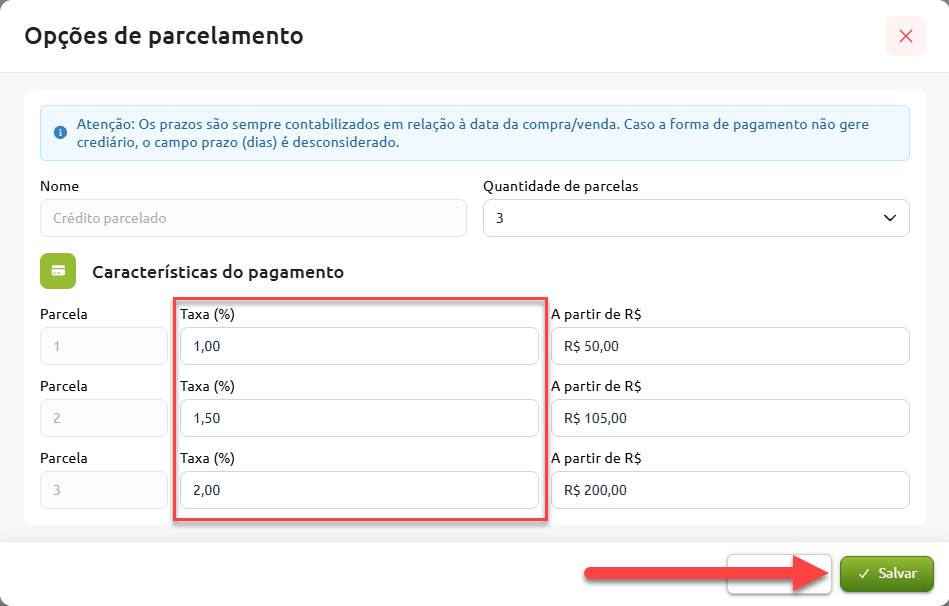 Tela de configuração de opções de parcelamento, exibindo a definição de taxas percentuais e valores mínimos para cada parcela, com destaque no preenchimento das taxas e no botão para salvar as alterações.