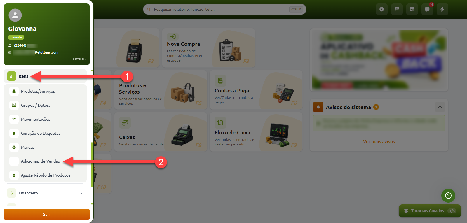 Menu lateral do sistema destacando o passo a passo de navegação: primeiro na opção "Itens" e, em seguida, na subopção "Adicionais de Vendas".