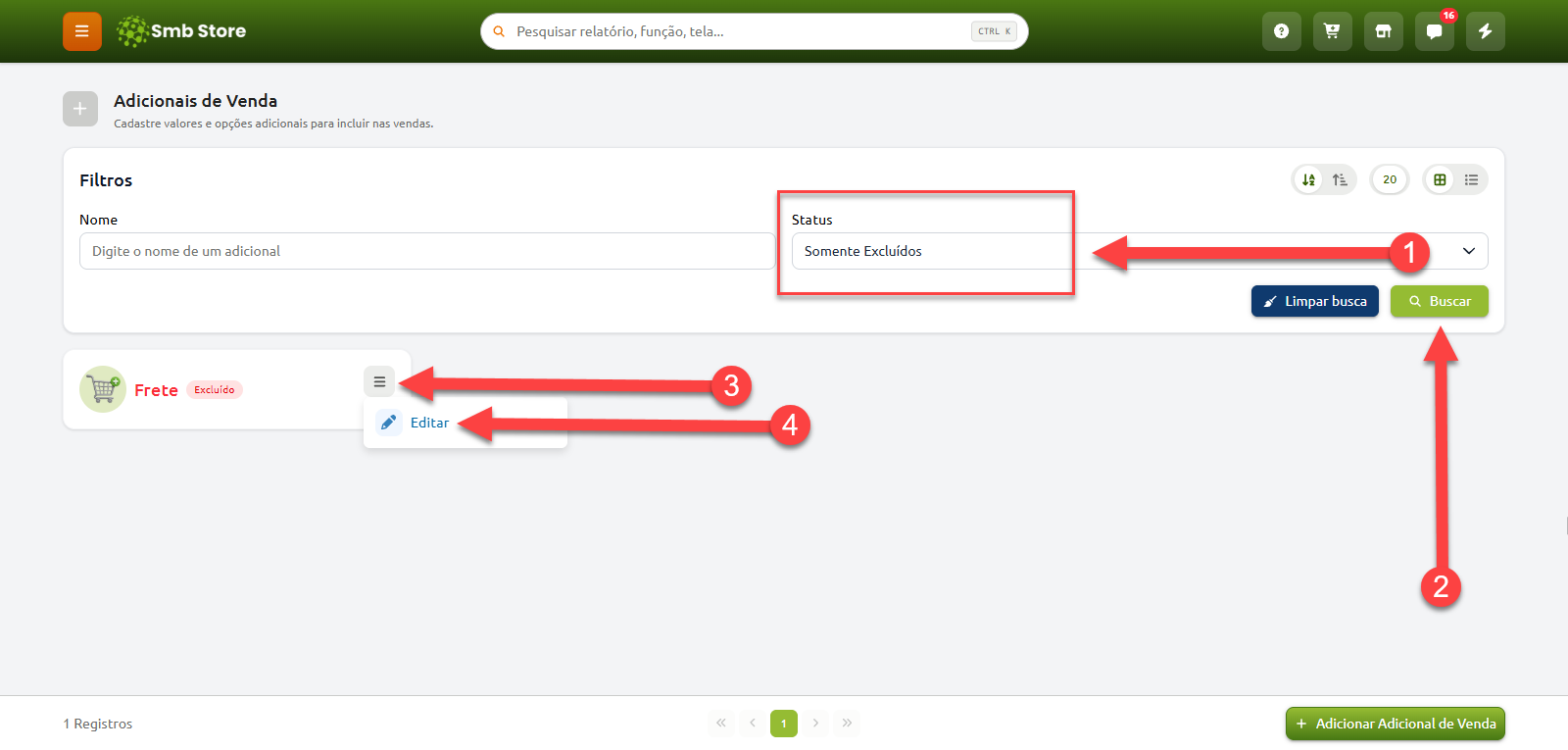 Tela de adicionais de venda no Smb Store, demonstrando em quatro etapas numeradas o filtro por status "Somente Excluídos", a busca e o acesso à opção "Editar" no menu do item listado.