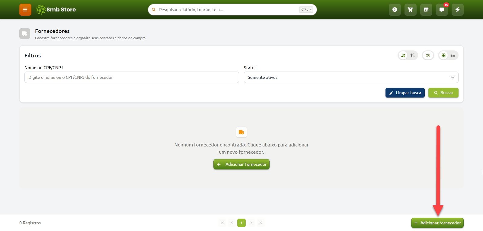 Tela de gerenciamento de fornecedores do Smb Store sem registros cadastrados, com opções de filtro por nome ou CPF/CNPJ e status, destacando por meio de uma seta vermelha o botão para adicionar novo fornecedor no canto inferior direito.