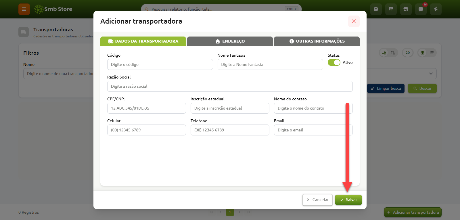 Janela de cadastro de transportadora no sistema Smb Store, exibindo a aba com campos para preenchimento dos dados principais da empresa e uma seta apontando para o botão Salvar.