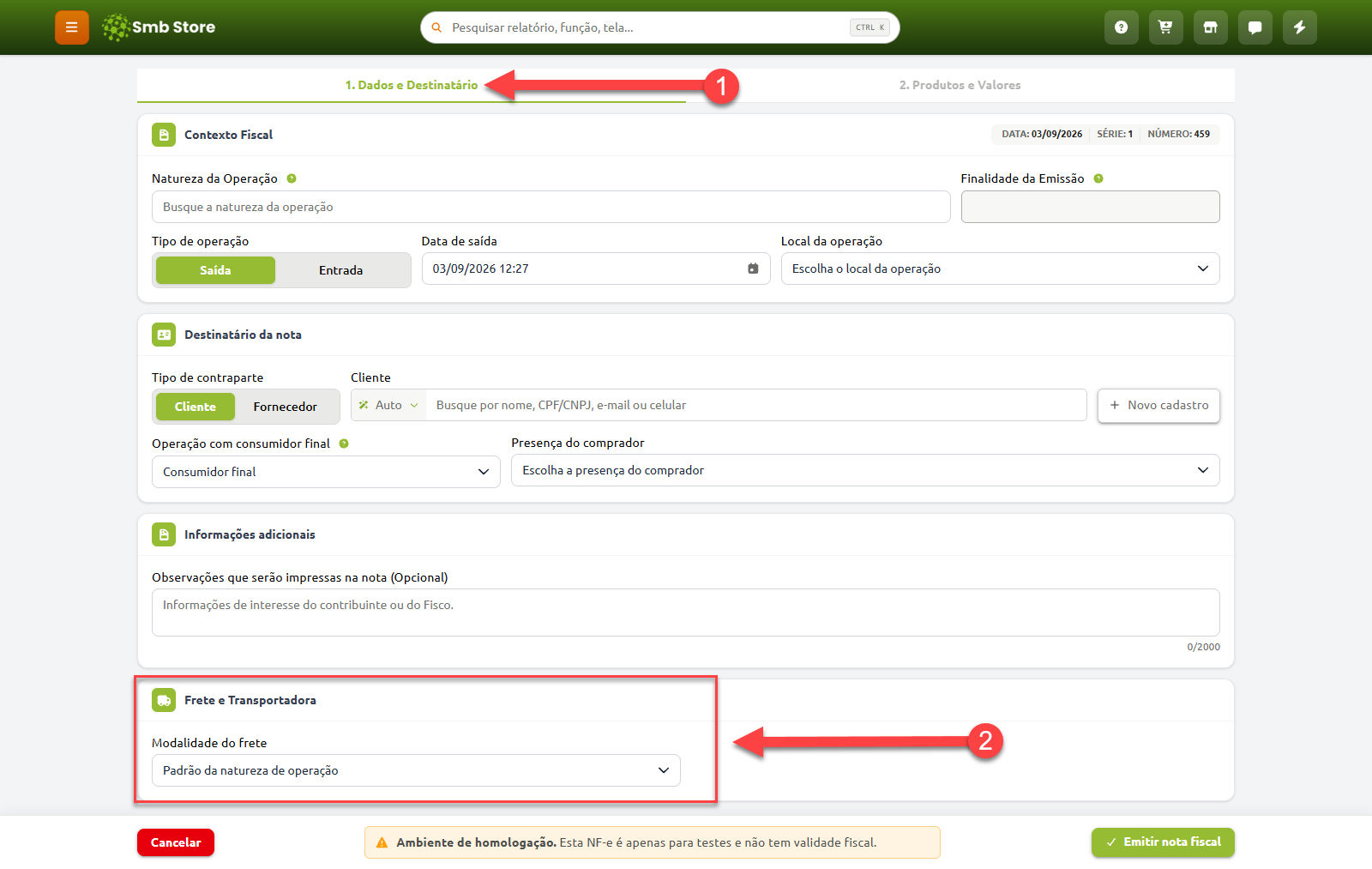 Tela de emissão de nota fiscal do sistema Smb Store na etapa inicial de dados e destinatário, com destaque para a seção de frete e transportadora com a seleção da modalidade do frete.