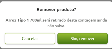 Caixa de diálogo de confirmação para remover o item "Arroz Tipo 1 700ml" de uma contagem ainda não salva, com opções para cancelar ou confirmar a remoção.