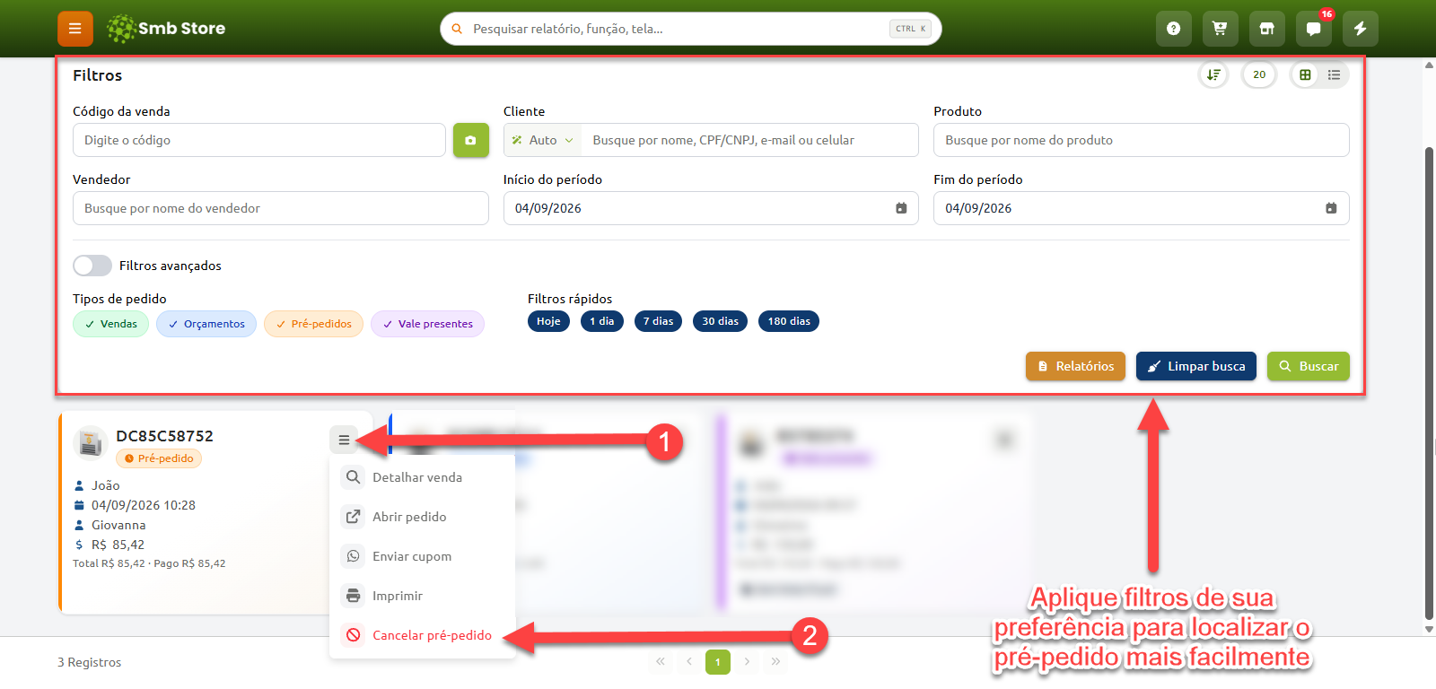 Tela de listagem de vendas e pedidos no sistema Smb Store com filtros de busca destacados, exibindo o menu de opções de um cartão de pré-pedido com a ação de cancelamento indicada.