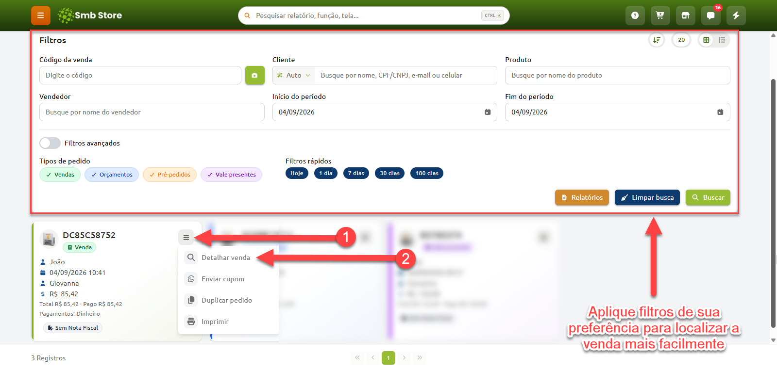 Tela de consulta de vendas do sistema Smb Store com opções de filtros de busca e o menu de um registro aberto, destacando a sequência para selecionar a opção Detalhar venda.