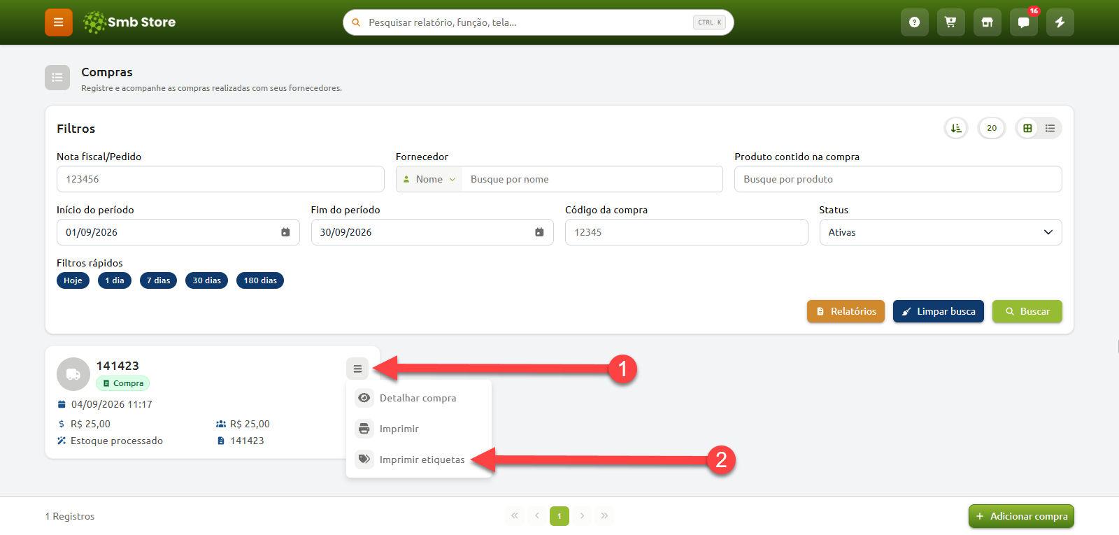 Tela de compras do Smb Store indicando o fluxo de ações para impressão: o passo 1 aponta para o menu de opções de um registro de compra e o passo 2 seleciona a opção "Imprimir etiquetas".