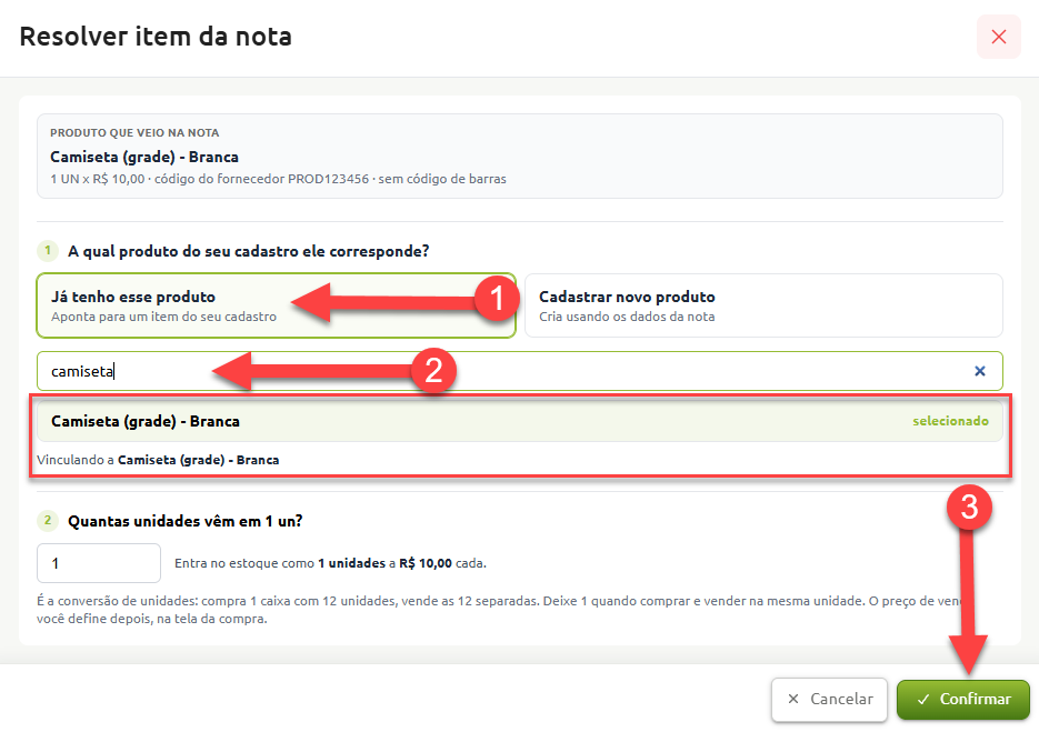 Tela de resolução de item da nota fiscal demonstrando o fluxo para vincular um item importado a um produto já existente no cadastro: selecionar a opção "Já tenho esse produto" (passo 1), buscar e selecionar o item cadastrado correspondente (passo 2) e clicar no botão "Confirmar" (passo 3).