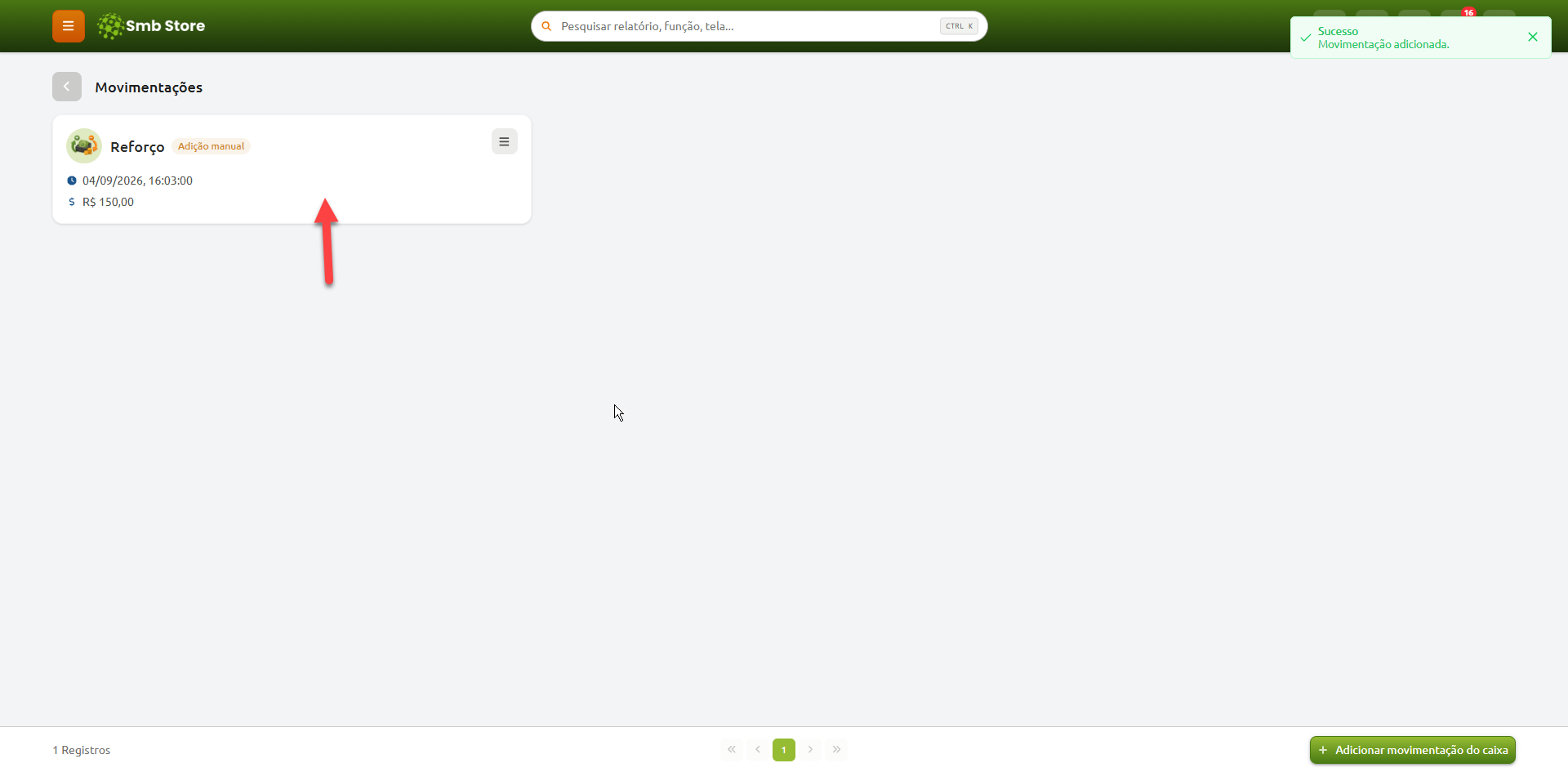 Tela de movimentações do sistema Smb Store exibindo o registro de um reforço de caixa por adição manual no valor de R$ 150,00, acompanhado da notificação de movimentação adicionada com sucesso.