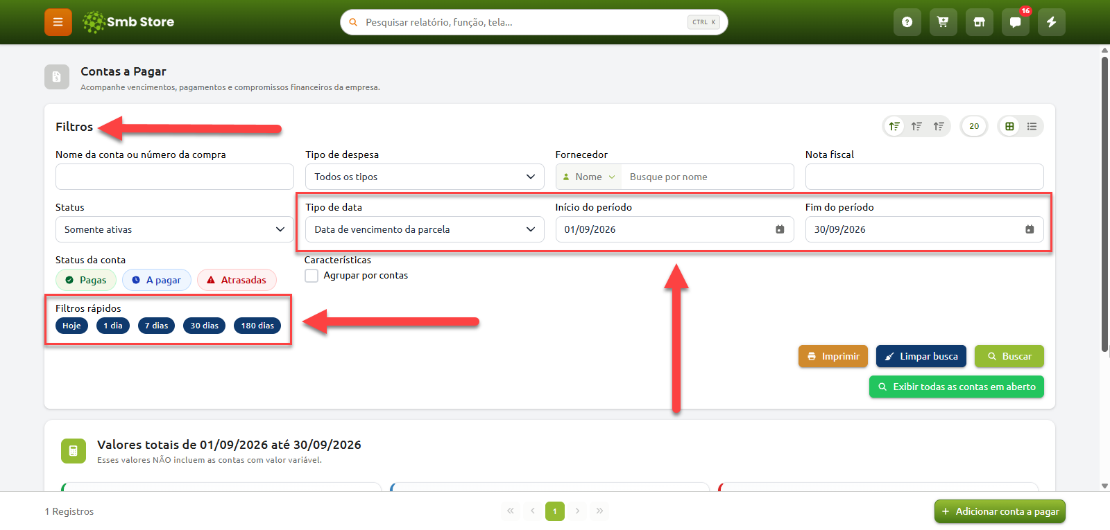 Tela do módulo de Contas a Pagar no Smb Store, destacando a seção de filtros com opções para selecionar o período de datas e botões de filtros rápidos de tempo.