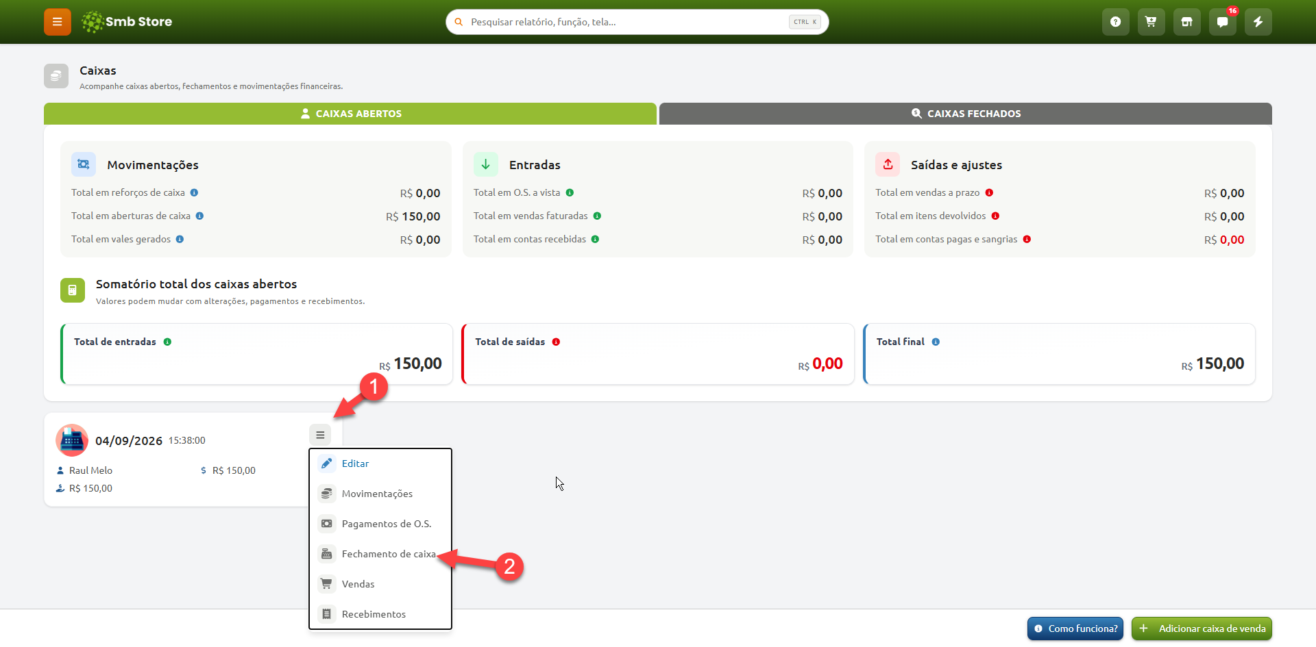 Tela de caixas abertos no Smb Store, indicando os passos para acessar a opção "Fechamento de caixa" por meio do menu de opções do caixa registrado.
