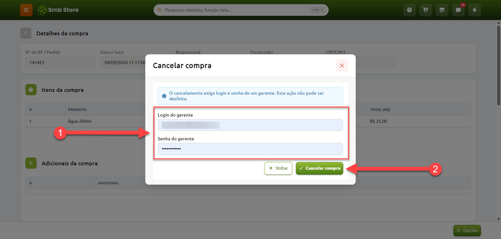 Janela modal para cancelamento de compra no Smb Store, indicando o preenchimento obrigatório do login e senha do gerente no primeiro passo e a confirmação no botão Cancelar compra no segundo passo.