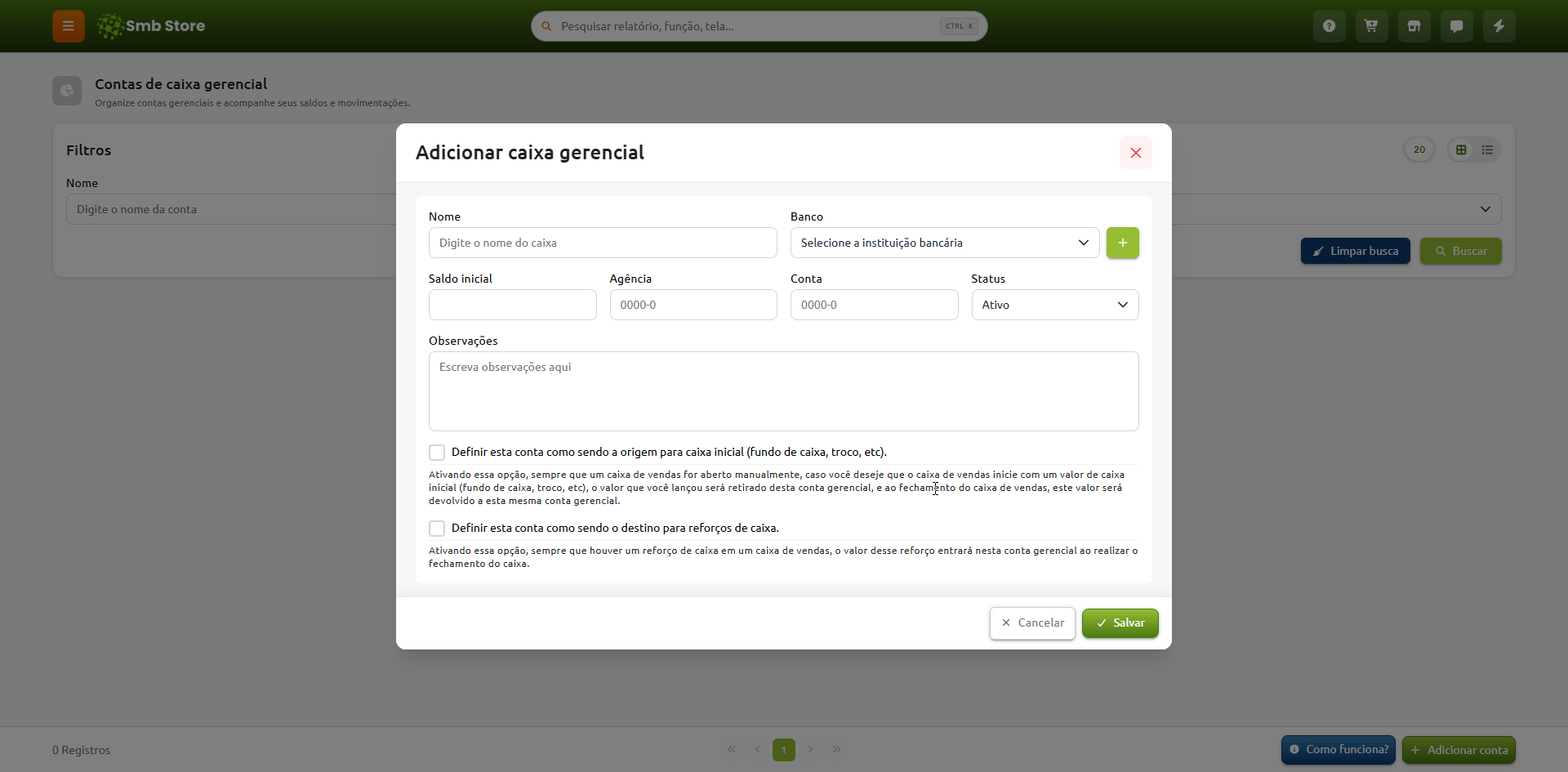 Modal de cadastro de caixa gerencial aberto sobre a tela de contas, com campos para informar nome, instituição bancária, saldo inicial, agência, conta, status, observações e configurações de vínculo com o fundo de caixa e reforço de vendas.