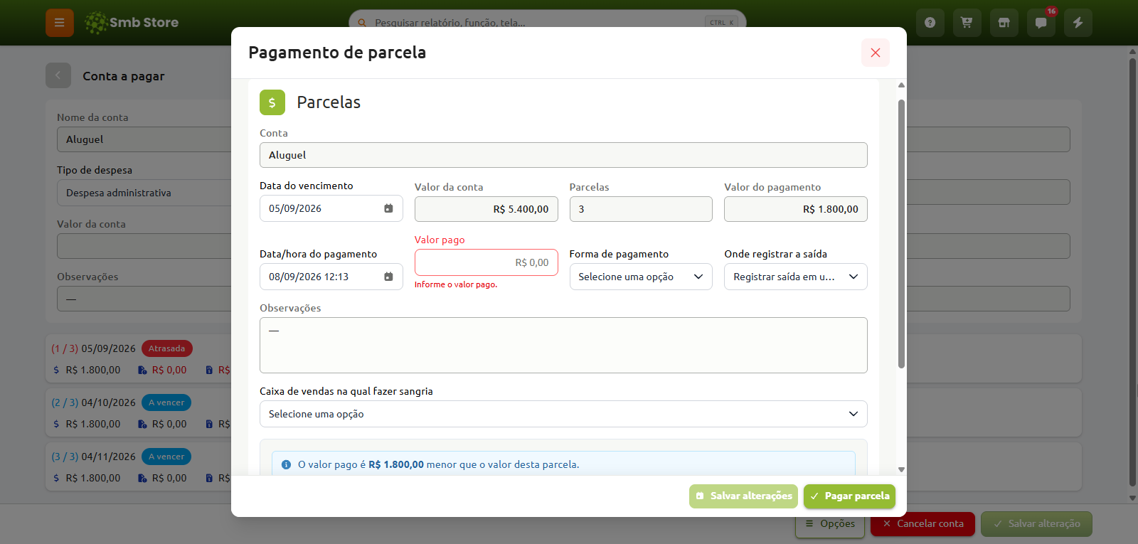 Janela de pagamento de parcela no sistema financeiro, exibindo os dados da conta de aluguel, campos para data, forma de pagamento e registro de saída, com aviso de validação solicitando o preenchimento do campo de valor pago.