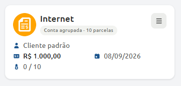 Card informativo de despesa de Internet exibindo a identificação de conta agrupada em 10 parcelas para o Cliente padrão, com valor de R$ 1.000,00, vencimento em 08/09/2026 e progresso de 0 de 10 parcelas.