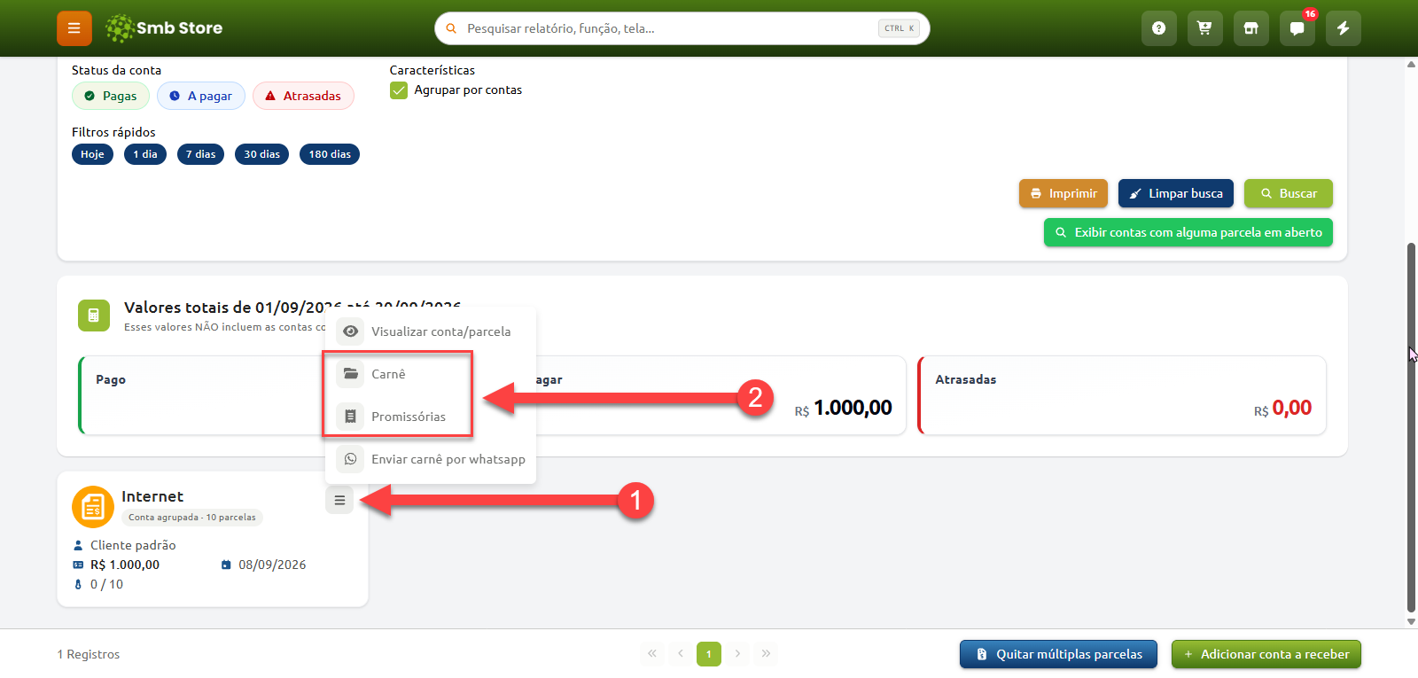 Tela de gerenciamento financeiro do sistema Smb Store, indicando o acesso às opções de emissão de carnê e promissórias por meio do menu de contexto de uma conta a receber.