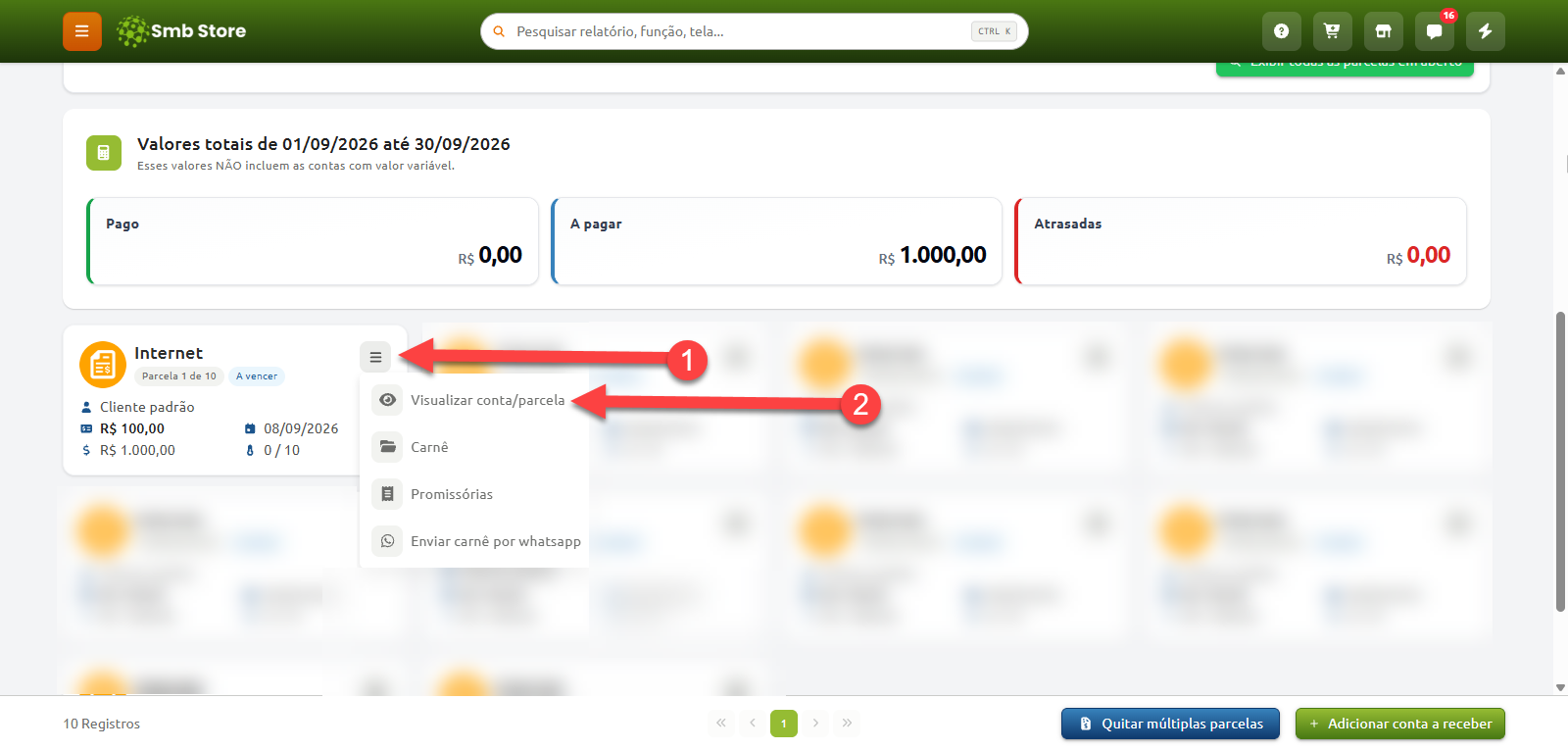 Tela de gestão financeira do Smb Store com resumo de valores e listagem de contas, destacando o passo a passo para acessar o menu de opções de um lançamento e selecionar a opção "Visualizar conta/parcela".