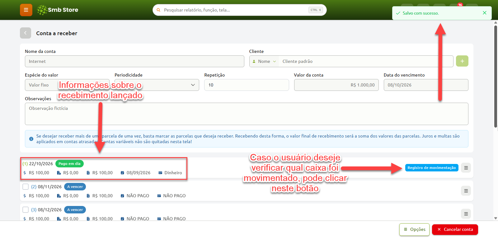 Tela de conta a receber no sistema Smb Store, exibindo os dados de cadastro da conta e a lista de parcelas, com destaque para uma parcela paga e o botão "Registro de movimentação" para consultar o caixa movimentado após a confirmação de salvamento.