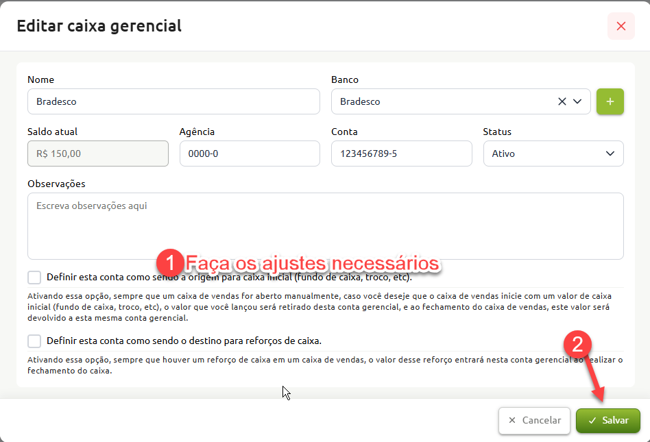 Tela de edição de caixa gerencial com campos para alterar dados bancários, saldo, status e regras de movimentação, com indicação para realizar os ajustes necessários e clicar em Salvar.