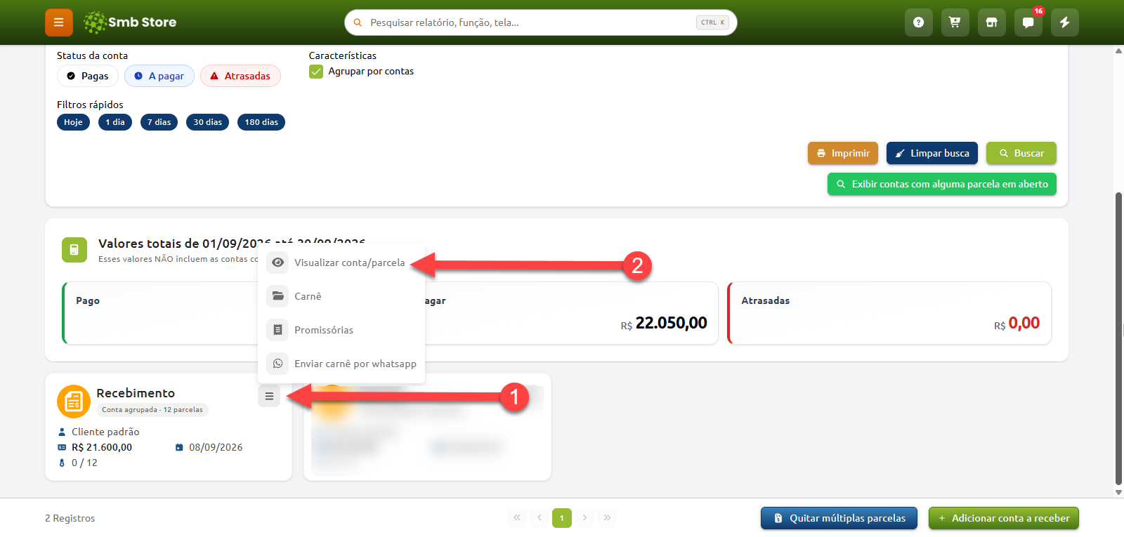 Tela de contas a receber no Smb Store, com um passo a passo indicando o clique no menu de opções do recebimento e a seleção da opção "Visualizar conta/parcela".