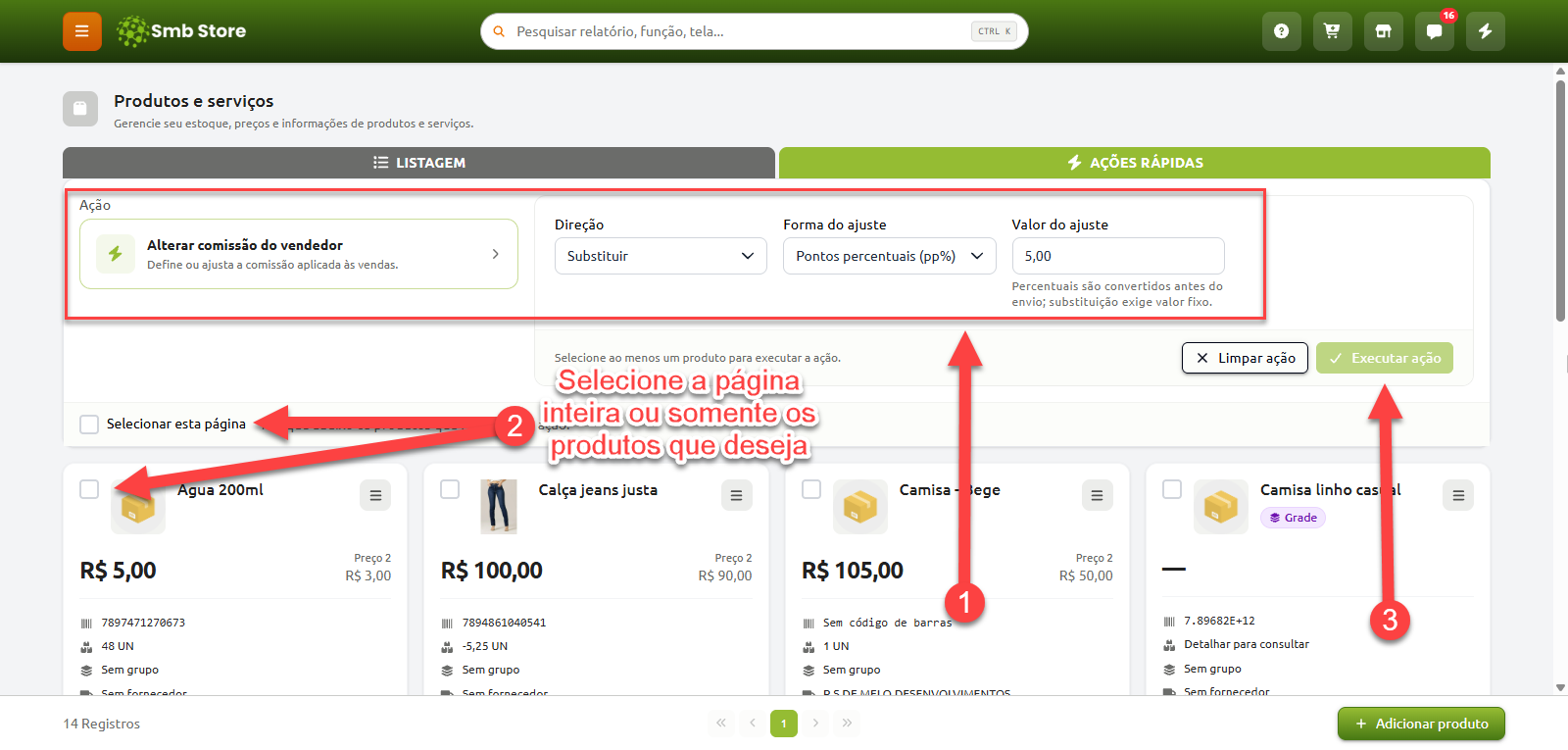 Tela de produtos e serviços na aba de ações rápidas, demonstrando o fluxo em três etapas para alterar a comissão do vendedor: configurar o tipo e valor do ajuste, selecionar a página inteira ou os itens específicos na lista e clicar no botão de executar ação.