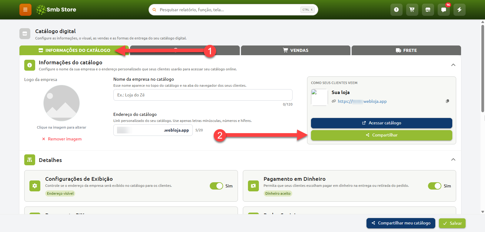 Tela de configuração do Catálogo Digital no sistema Smb Store, destacando a aba Informações do Catálogo com o número 1 e o botão Compartilhar na pré-visualização da loja com o número 2.