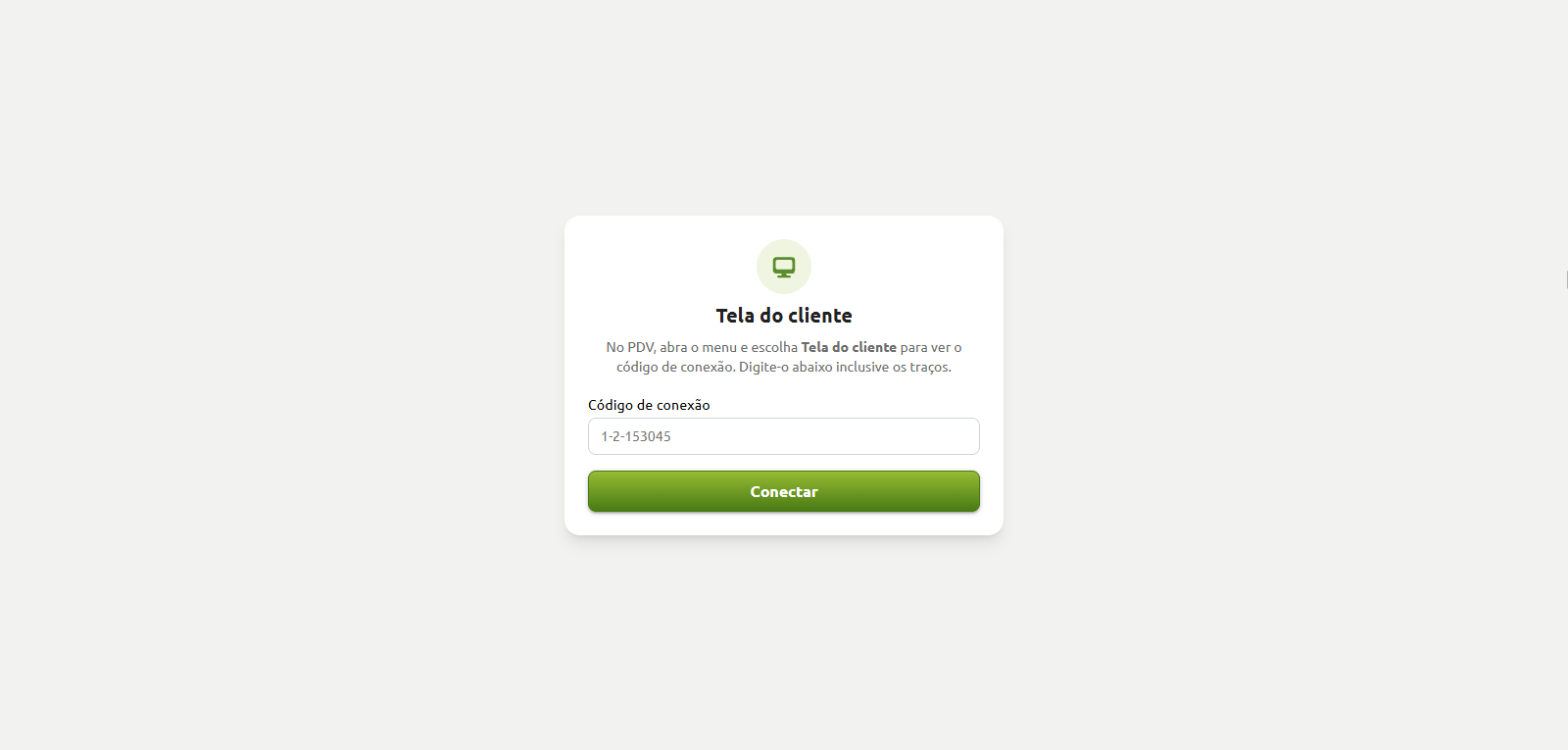 Tela de conexão da Tela do cliente com campo preenchido com o código de conexão e botão para conectar.