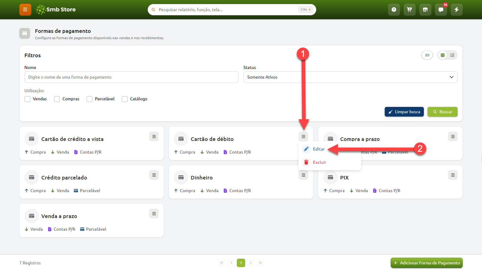Tela de formas de pagamento no Smb Store, indicando com setas numeradas o clique no menu de opções de um cartão e a seleção da opção Editar.