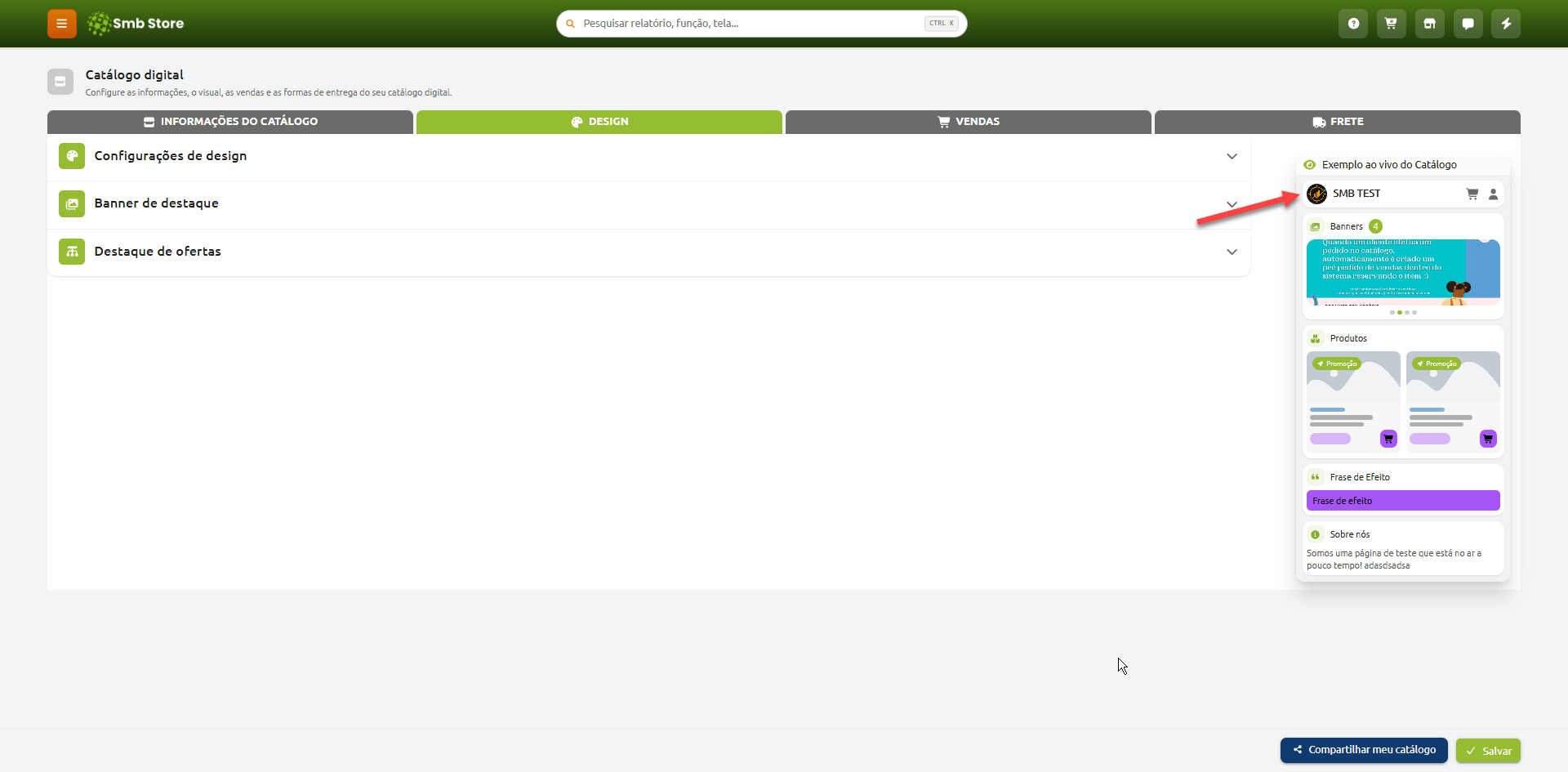 Tela de personalização de design do catálogo digital no sistema Smb Store, exibindo opções de configuração à esquerda e uma prévia ao vivo do catálogo na barra lateral direita, destacada por uma seta no cabeçalho da loja.