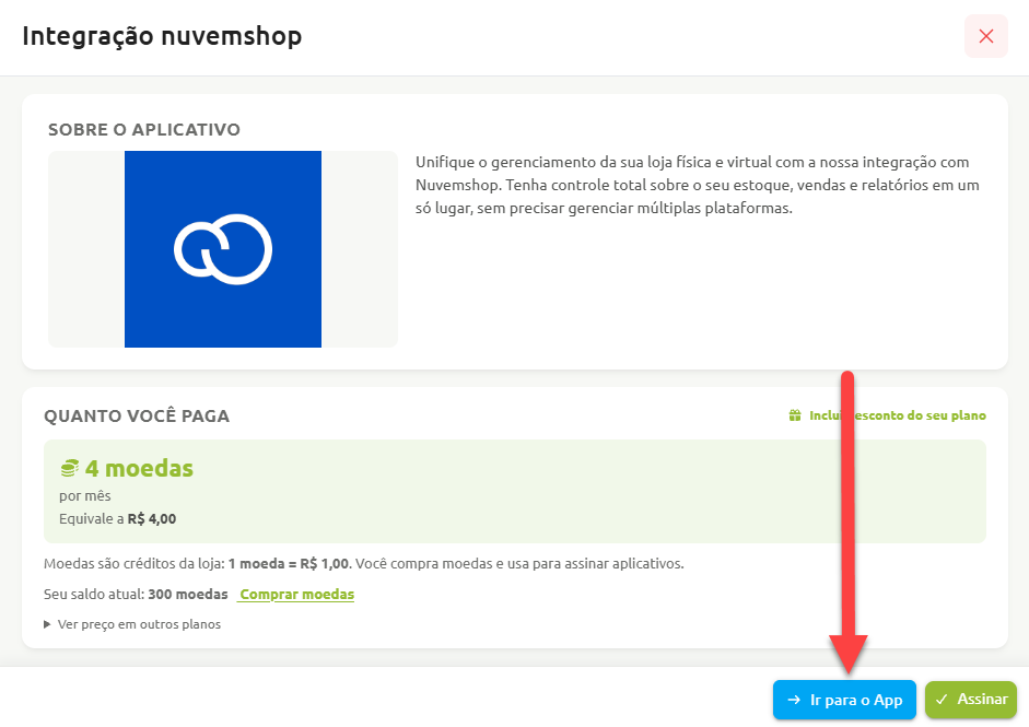 Tela de detalhes da integração com a Nuvemshop, exibindo a descrição do aplicativo, o valor mensal de 4 moedas e opções para assinar ou acessar o app.